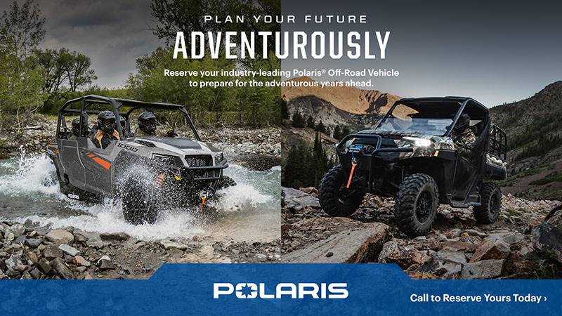 Pre-order your new Polaris ATV or Side-by-Side today!